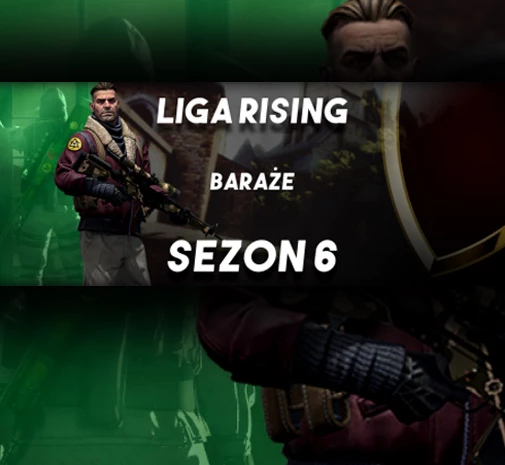 Turniej CS2 BARAŻE DO RISING S6